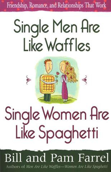 Picture of Single Men Are Like Waffles Single Women Are Like Spaghetti 