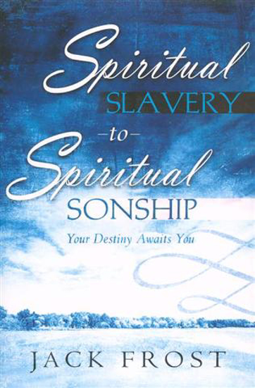 Picture of Spiritual Slavery To Spiritual Sonship 