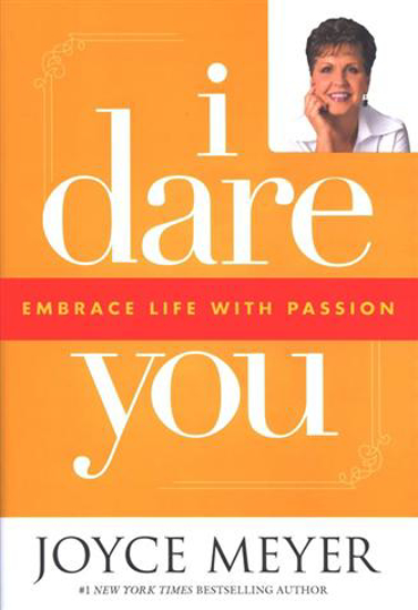 Picture of I Dare You by Joyce Meyer