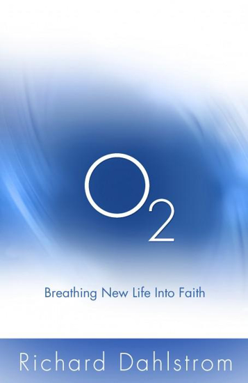 Picture of O2: Breathing New Life into Faith 