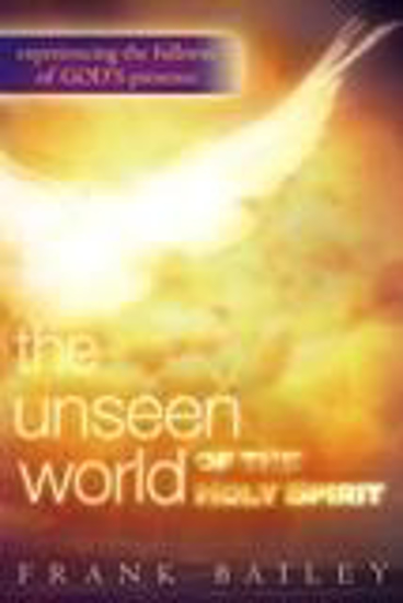 Picture of Unseen World of the Holy Spirit, The 