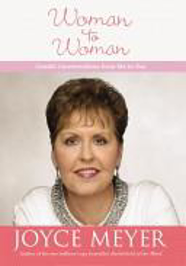 Picture of Woman to Woman: Candid Conversations from Me to You by Joyce Meyer