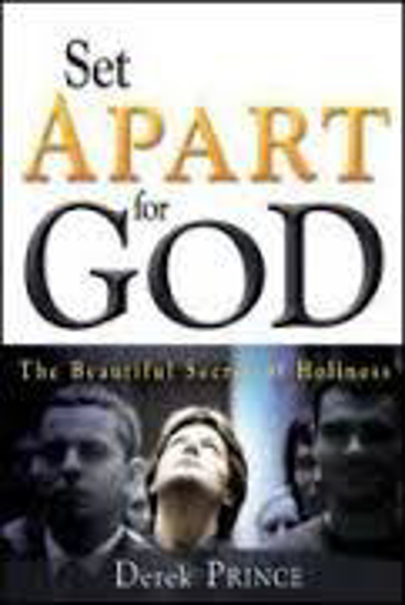 Picture of Set Apart for God by Derek Prince