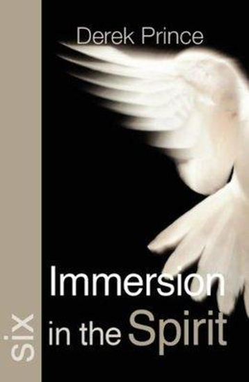 Picture of Immersion in the Spirit by Derek Prince