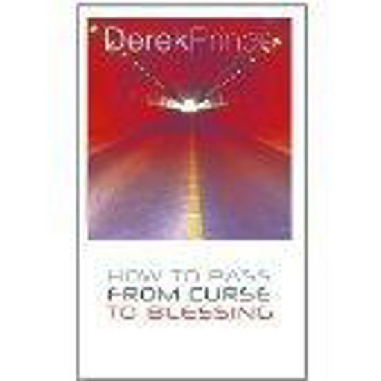 Picture of How to Pass From Curse to Blessing by Derek Prince