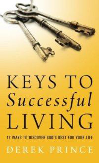 Picture of Keys to Successful Living by Derek Prince