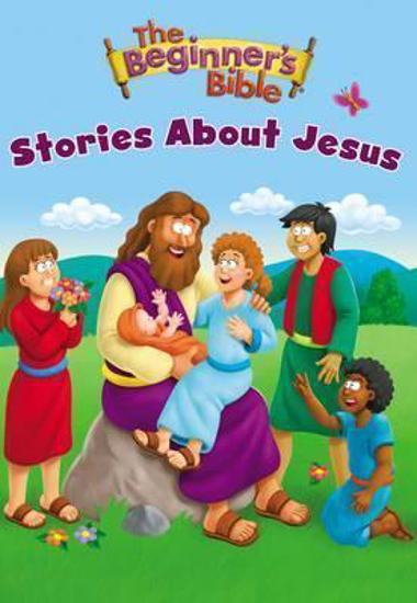 Beginners Bible - Stories About Jesus Hardcover. Christian Resource Centre