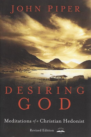 Picture of Desiring God: Meditations of a Christian Hedonist by John piper