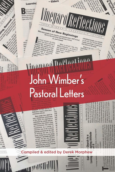 Picture of John Wimber's Pastoral Letters by John Wimber, Derek Morphew