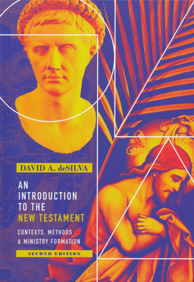 Picture of An Introduction to the New Testament: Context Meth 2nd ed by David deSilva