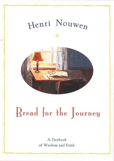 Picture of Bread for the Journey: A Daybook of Wisdom and Faith by Henri Nouwen