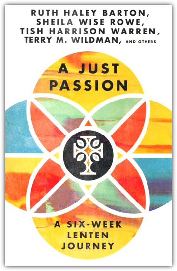 Picture of A Just Passion: A Six-Week Lenten Journey