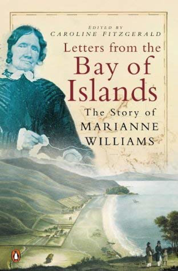 Picture of Letters from the Bay of Islands: The Story of Marianne Williams edited by Caroline Fitzgerald