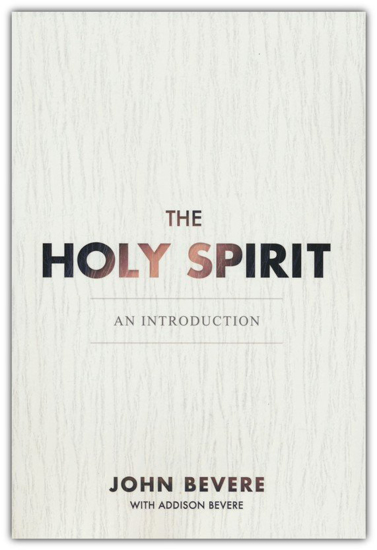 Picture of The Holy Spirit: An Introduction by John Bevere