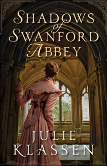 Picture of Shadows of Swanford Abbey by Julie Klassen