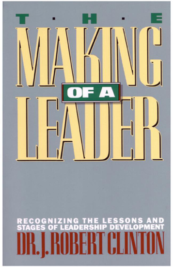 Picture of The Making of a Leader by Dr. J. Robert Clinton