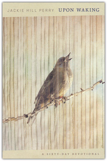 Picture of Upon Waking by Jackie Hill Perry