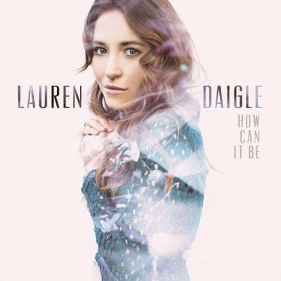 Picture of How Can It Be by Lauren Daigle